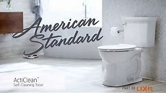 ActiClean Self-Cleaning Toilet from American Standard – Features & Benefits
