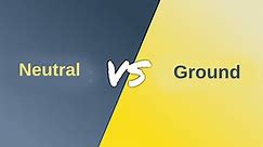 Neutral vs Ground: Difference and Comparison