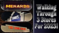 Walking Through 3 Stores For 2023! (Menards, Lowe's, & The Home Depot!)