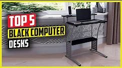 Best Black Computer Desks in 2024 | Computer Desks | Desks | 2024