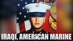 Iraqi, American to Marine