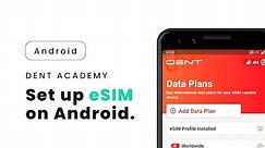 DENT eSIM – Set up your digital SIM card on an Android device