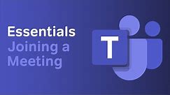 How to Join a Meeting | Microsoft Teams Essentials