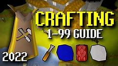 EASY & FAST 1-99 Crafting Guide For OSRS (2022)