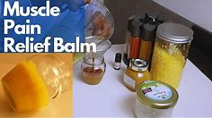 DIY Muscle Pain Relief Balm | How to make a powerful Muscle Rub at home | All Natural |