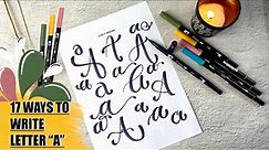 17 Ways to Write Letter "A" #handlettering #lettering