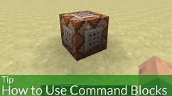 Tip: How to Use Command Blocks in Minecraft