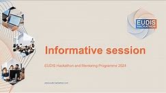 EUDIS Hackathon 2024: Informative Session