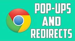 How To Block or Allow Pop-ups and Redirects in Google Chrome