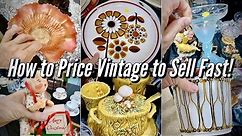 Expert Pricing Tips Revealed! | Get the Most Money Reselling Antiques & Vintage