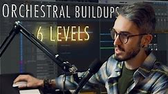 Orchestral Buildups - 6 Levels