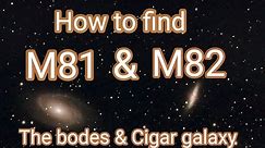 Easy To Find M81 & M82