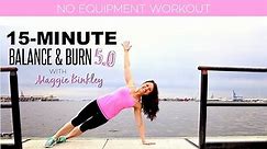 15-Minute Balance & Burn 5.0 Workout
