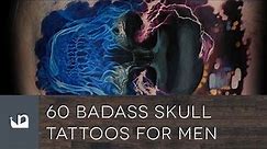60 Badass Skull Tattoos For Men