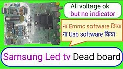 Samsung LED tv dead board repair !!Samsung TV main standby Problem!! Dead Led tv Repair