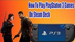 How to Play PlayStation 3 Games on Steam Deck