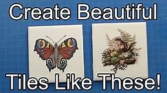 Create Beautiful Images onto Ceramic Tiles Fast and Easy!