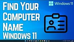 How to Find Your Computer Name on Windows 11