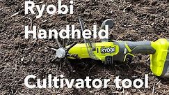 Tool Check - Ryobi 18v +ONE Handheld soil Cultivator / Tiller tool
