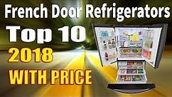 Top 10 Best French Door Refrigerators