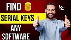 Best way to find serial keys of any software | how to get license key for any software