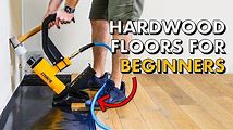 Hardwood Floor Installation for Beginners - Tips and Tricks