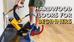 Installing HARDWOOD FLOORING for the FIRST TIME 🛠 How To Install Wood Floors