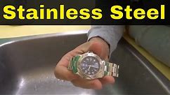 How To Clean A Stainless Steel Watch-Full Tutorial