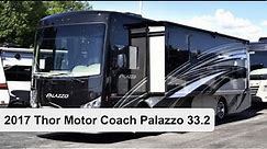 2017 Thor Motor Coach Palazzo 33.2 | Class A Motorhome