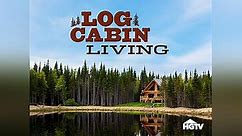 Log Cabin Living Season 7 Episode 1 Phoenix Foothills Cabin Hunt