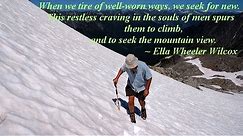 Mountain Wisdom and Inspiration ~ Inspirational Mountain Quotes (HD)