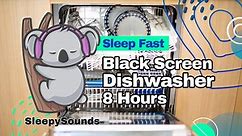 Dishwasher Sounds: Hear the calming sound of a dishwasher running for 8 hours.