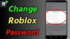 How to Change Roblox Password | Change Your Roblox Password