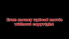 How to upload movie without copyright