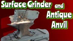Surface Grinder tour & Antique Anvil - Resurfacing an Anvil for Knife Making. #anvil #machine #knife