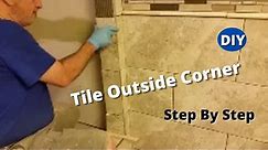 How To Tile Outside Corner - Step By Step - Shower Bathroom Tiling.