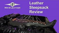 Mr. S Essential Leather Sleepsack Demonstration and Review
