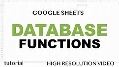 Google Sheets - Database Functions