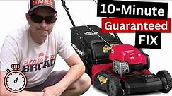 Lawn Mower WON'T START - 10 Minute FIX !!! - Craftsman M260