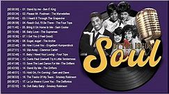 Soul Of The 60s - 1960 Soul Music Hits Playlist - Greatest Soul Songs Of All Time