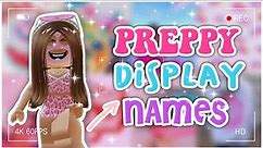 10+ Preppy display names FOR ROBLOX