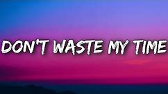 Usher - Don't Waste My Time (Lyrics) ft. Ella Mai