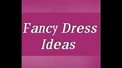 Fancy dress Costume Ideas