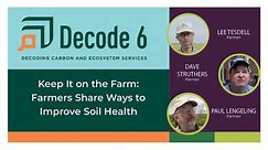 Keep It on the Farm: Farmers Share Ways to Improve Soil Health
