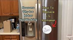 Replace LG Ice Maker on French Door Style. Model # LFX21976ST/08