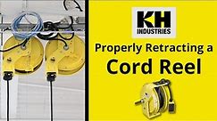 Properly Retracting a Cord Reel | Demonstration | KH Industries