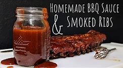 How to Make Homemade BBQ Sauce & Sweet Baby Back Ribs | Smoked Pork Ribs | DIY BBQ Sauce