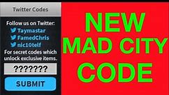 New Code In Mad City 2019 (Mad City Update)
