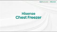 Key Features of Hisense Chest Freezer