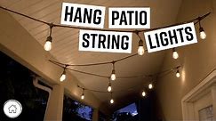 DIY How to hang patio string lights
